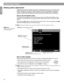 Page 4040
Français Español English
Using System Menus
Making system adjustments
Adjustments to system properties are ones you typically make only once or not at all. If your 
system operates as you want it to, there may be no need for any changes. In some cases, 
however, changes are required to make the system fully compatible with the installation 
options you have chosen. Making your remote control other components is one example.
How to see the System menu
The System menu appears on the TV screen only, not...