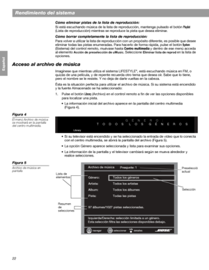 Page 8022
Rendimiento del sistema
Français Español English
Cómo eliminar pistas de la lista de reproducción:
Si está escuchando música de la lista de reproducción, mantenga pulsado el botón 
Playlist
(Lista de reproducción) mientras se reproduce la pista que desea eliminar.
Cómo borrar completamente la lista de reproducción:
Para volver a utilizar la lista de reproducción con un propósito diferente, es posible que desee 
eliminar todas las pistas enumeradas. Para hacerlo de forma rápida, pulse el botón 
System...