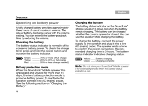 Page 1818
OPERATION
Tab 3, 11Tab 8, 16 Tab 7, 15 Tab 6, 14 Tab 5, 13 Tab 4, 12EnglishTa b 2 ,  1 0
Operating on battery power
A fully charged battery provides approximately three hours of use at maximum volume. The 
rate of battery discharge varies with the volume 
setting. You can extend the battery playback 
time by reducing the volume.
Checking the battery The battery status indicator is normally off to  conserve battery power. To check the charge 
level, press and hold  the power button and 
observe the...