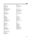 Page 21English – 21
INDEX
A
AC power 6
AC power rating 20
acoustic waveguide 7
alarms, using the 12
AM 10
AM reception 19
AM/PM (12-hour) time 6, 15, 16
ambient light conditions 15, 16
audio device, connecting 13
AUX IN connector 13
auxiliary source 9
B
backup memory 6
battery replacement 19
Bose
® link 13, 14, 15, 17
brightness level 15, 16
C
carton 20
cleaning 20
clock display 9
clock setup mode 6
clock time 6
clock time format 6, 16
clock, setting the 6
computer 13
connecting other equipment 13
customer...