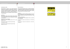 Page 11
italianonorsk
11
SICUREZZA E AVVERTENZE SIKKERHET OG ADVARSLERINFORMAZIONI SU WEEE
Questo dispositivo è conforme a tutti i requisiti della direttiva 
UE (WEEE) sullo smaltimento di apparecchiature elettriche ed 
elettroniche. Questo prodotto deve essere riciclato correttamente 
e può essere smontato per agevolare il riciclaggio dei singoli 
componenti. Anche le lampade di proiezione utilizzate su 
questo apparecchio devono essere riciclate correttamente. Per 
informazioni sui punti di raccolta WEEE,...