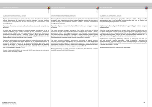 Page 39
español
italianonorsk
39
UTILIZACIÓN DEL PROYECTOR
CALIBRAZIONE E CORREZIONE DELL’IMMAGINE
Alcune applicazioni richiedono immagini con una riproduzione cromatica estremamente 
accurata. In base all’applicazione, inoltre, vengono applicati standard di colore diversi. 
Quando si prepara una riproduzione cromatica corretta, è necessario considerare sia 
la sorgente sia il proiettore. 
Il proiettore dispone di svariati metodi per calibrare i colori e per correggere il segnale 
in ingresso. 
Può essere...