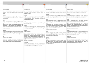 Page 42
english
deutsch francais
español
42
MENU SYSTEM MENÜSYSTEM SYSTEME MENU SISTEMA DE MENÚSPICTURE SUB MENU
brightness
Adjusts the image brightness. A higher setting will increase the 
brightness, a lower setting will decrease the brightness of the 
image.
contrast
Controls the contrast of the image. A higher setting will yield 
a ‘harder’ image with larger diff  erence between shades, while 
a low setting will produce a ‘softer’ image with less diff  erence 
between shades. 
color
Adjusts the color...