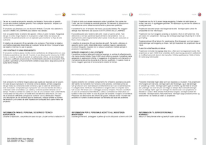 Page 71
españolitalianonorsk
71

Di tanto in tanto può essere necessario pulire il proiettore .  Non aprire mai l’unità, per non invalidare le eventuali garanzie .  Gli interventi di riparazione e manutenzione vanno affidati esclusivamente a personale qualificato  .  
Il proiettore fa uso di lampada che hanno una durata limitata .  Per maggiori dettagli, fare riferimento alla sezione SOSTITUZIONE DELLE LAMPADE  .
È possibile pulire solo l’esterno dell’unità .  Usare un panno umido  .  Fare attenzione a non fare...