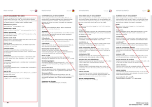 Page 5858
english
deutsch
francaisespañol
MENU SYSTEM MENÜSYSTEM SYSTEME MENU SISTEMA DE MENÚS
UNTERMEN
Ü COLOR MANAGEMENT
Colour management ist eine benutzerfreundliche Methode, umperfekte Bilder, Grauskaleneinstellungen und Farbabstimmungen zwischen Projektoren zu erreichen
.Jeder Projektor wird bei
Verlassen des Werkes auf korrekte Wiedergabe des angezeigten 
Bildes anal
ysiert
.
Modus
Wählt den colour mana
gement-Modus, off 
(Aus
), temperature 
(Temperatur
), coordinate 
(Koordinate
).
Temperatu
r
Stellt...