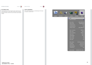 Page 7575
italianonorsk
SISTEMA DEI MENU
MENYSYSTEM
STATUS UNDERMEN
Y
Status undermenyen gir enkel og oversiktlig tilgang til informasjonom systemet, og tilkoblet kilde
.
picture installation settings profiles language status
back
source information
part number
serial number
manufactured (y)
manufactured (w)
software version
lamp 1 remaining
lamp 1 time
lamp 2 remaining
lamp 2 time
total operating
lamp 1 power
lamp 2 power
lamp mode
MAC address
IP address
subnet mask
default gateway
TCP/UDP port
lens mounted...