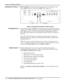 Page 20Section 2: Installation and Setup 
2-14   
  User’s Manual      
INPUT 3 and INPUT 4 provide simultaneous connection of both a composite video 
source (
INPUT 3) and an S-Video source (INPUT 4). See Figure 2.10.  
 
Figure 2.10.Connecting Composite or S-Video sources 
Use the DVI-I connector at INPUT 2 to connect either analog or digital video devices 
to the projector. When connecting devices that transmit an analog video signal such as 
VCRs, laptops, and PCs use the DVI cable provided with the...