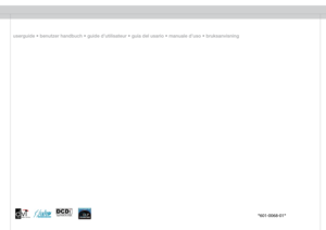 Page 80
userguide • benutzer handbuch • guide d’utilisateur • guía del usario • manuale d’uso • bruksanvisning
*601-0068-01* 