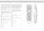 Page 27
italianonorsk
27

Il telecomando consente l’accesso flessibile alle impostazioni del proiettore, tramite i tasti oppure il sistema dei menu. Il telecomando è retroilluminato e può  essere  utilizzato  in  condizioni  di  scarsa  luminosità.  È  provvisto  anche di  un  jack  dati  che  consente  di  collegarlo  al  proiettore  mediante  un  filo. Quando  il  filo  è  attaccato,  il  fascio  IR  (infrarossi)  e  le  batterie  interne  sono spenti.Il  telecomando  può  essere  azionato  in  “modalità...