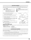 Page 3939
APPENDIX
LAMP REPLACEMENT
When the life of Projection Lamp of this projector draws to an end, LAMP REPLACEMENT indicator lights yellow.  When a
projected image becomes dark or the color of an image becomes unnatural, replacement of Projection Lamp is required.
Turn off the projector and disconnect AC plug.  Allow the
projector to cool for at least 45 minutes.
Remove 3 screws with a screwdriver and pull out Lamp
Assembly by grasping Handle.
1
3
Replace Lamp Assembly with a new one and tighten 3 screws...