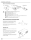 Page 18
18

Projection angle can be adjusted up to 5.0 degrees with the
adjustable feet. 
Rotate the adjustable feet and tilt the projector to the proper
height; to raise the projector, rotate the both feet clockwise.
To lower the projector or to retract the adjustable feet,
rotate the both feet counterclockwise.
To correct keystone distortion, press the KEYSTONE button
on the remote control or select Keystone from the menu
(see pages 15, 32, 50).
Adjustable Feet
Adjustable Feet
Pa rt Names and Functions

To...