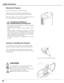 Page 8
8
Safety Instructions
Use the hand grip when moving the projector.
Replace the lens cap and retract the adjustable feet to
prevent damage to the lens and cabinet when carrying. 
When the projector is not in use for an extended period, put
it into a suitable case to protect the projector.
CAUTION IN CARRYING OR
TRANSPORTING THE PROJECTOR
–Do not drop or bump the projector, otherwise damages
or malfunctions may result.
– When carrying the projector, use a suitable carrying
case.
– Do not transport the...