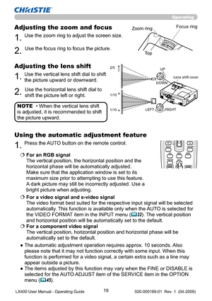 Page 2119
Operating
• When the vertical lens shift 
is adjusted, it is recommended to shift 
the picture upward. NOTE
1.Use the zoom ring to adjust the screen size.
Adjusting the zoom and focus
2.Use the focus ring to focus the picture.
 ESC  MENU  RESET
  
 POSITION  AUTO 
 
 MAGNIFY 
MY BUTTON VOLUME
 ENTER
 PAGE UP   PAGE DOWN
2/5 
1/10 
1/10 
Zoom ringFocus ring
To p
1.Use the vertical lens shift dial to shift 
the picture upward or downward.
Adjusting the lens shift
2.Use the horizontal lens shift dial to...