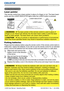 Page 1513
Remote control
Remote control
Laser pointer
This remote control has a laser pointer in place of a ﬁnger or rod. The laser beam 
works and the LASER INDICATOR lights while the LASER button is pressed.
►The laser pointer of the remote control is used in place of 
a ﬁnger or rod. Never look directly into the laser beam outlet or point the laser 
beam at other people. The laser beam can cause vision problems.WARNING
►Use of controls or adjustments or performance of procedures 
other than those speciﬁed...