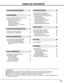 Page 55
TABLE OF CONTENTS
FEATURES AND DESIGN 6
BEFORE OPERATION 14COMPUTER INPUT 20
VIDEO INPUT 28
SETTING 33
APPENDIX 37 PREPARATION 7
NAME OF EACH PART OF PROJECTOR 7
SETTING-UP PROJECTOR 8
CONNECTING AC POWER CORD 8
LENS INSTALLATION 9
POSITIONING PROJECTOR 9
LENS SHIFT ADJUSTMENT 9
PICTURE LEVEL AND TILT ADJUSTMENT 10
MOVING PROJECTOR 10
CONNECTING PROJECTOR 11
TERMINALS OF PROJECTOR 11
CONNECTING TO COMPUTER 13
TOP CONTROLS AND INDICATORS 14
OPERATING ON-SCREEN MENU 15
HOW TO OPERATE ON-SCREEN MENU 15...