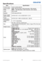 Page 2218LX41/LW41 Setup Guide020-000510-01 Rev. 1 (06-2012)
Item Speciﬁcation
Product name Liquid crystal projector
Liquid Crystal 
PanelLX41: 786,432 pixels (1024 horizontal x 768 vertical)
LW41: 1,024,000 pixels (1280 horizontal x 800 vertical)
Lamp 245 W UHP
Speaker 16 W mono (8 W x2)
Power supply/
Rated currentAC100-120 V: 4.0 A, AC220-240 V: 2.0 A
Power 
consumptionAC100-120 V: 380 W, AC220-240 V: 360 W
Temperature 
range5 ~ 35 °C (Operating)
Size401 (W) x 103 (H) x 318 (D) mm
* Not including protruding...