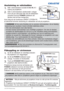 Page 2128LX41/LW41 Bruksanvisning020-000510-01 Rev. 1 (06-2012)
Påkoppling av strömmen
1. Se till att nätkabeln är ordentligt ansluten 
till projektorn och vägguttaget.
2. Se till att POWER-indikatorn lyser 
orange. Ta sedan av linsskyddet.
3. Tryck på STANDBY/ON-knappen på 
projektorn eller fjärrkontrollen.
Projektorns lampa kommer att tändas och 
POWER-indikatorn kommer att börja blinka 
grönt. När strömmen är helt på kommer 
indikatorn att sluta blinka och lysa fast grön.
Anslutning av nätsladden
1. Sätt i...