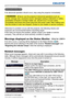 Page 11411 2LX501/LX601i User Manual-Operating Guide 020-000461-01 Rev. 1 (03-2012)
Troubleshooting
Troubleshooting
If an abnormal operation should occur, stop using the projector immediately.
Otherwise if a problem occurs with the projector, the following checks and 
measures are recommended before requesting repair. 
If this does not resolve the problem, please contact your dealer or service 
company. They will tell you what warranty condition is applied.
►Never use the projector if abnormal operations such as...