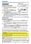 Page 2725LX501/LX601i User Manual-Operating Guide 020-000461-01 Rev. 1 (03-2012)
1.Make sure that the power cord is ﬁrmly 
and correctly connected to the projector 
and the outlet.
Turning on the power
2.Make sure that the POWER indicator is 
lighted in steady orange (
11 4). Then 
remove the lens cover.
3.Press STANDBY/ON button on the projector  
or the ON button on the remote control.
The projection lamp will light up and POWER indicator will begin blinking in 
green. When the power is completely on, the...