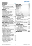 Page 42LX501/LX601i User Manual-Operating Guide 020-000461-01 Rev. 1 (03-2012)
Contents
Introduction  ...............3
Features  ...................... 3
Checking the contents of package .... 3
Part names  .................... 4
Projector, Control panel and Indicators, 
Ports, Remote control
Setting up  .................7
Arrangement ................... 7
Connecting with your devices ..... 10
Fastening the adapter cover ...... 15
Fastening the cable holder  ....... 15
Fastening the cables ............ 16
Using...