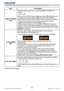 Page 6765LX501/LX601i User Manual-Operating Guide 020-000461-01 Rev. 1 (03-2012)
OPTION menu
Item Description
DIRECT POWER 
ONUsing the ▲/▼ buttons turns on/off the DIRECT POWER ON 
function.
ON 
 OFF
When set to the ON, the lamp in projector will be automatically turned 
on without the usual procedure (
25), only when the projector is 
supplied with the power after the power was cut while the lamp was on.
• This function does not work as long as the power has been 
supplied to the projector while the lamp is...