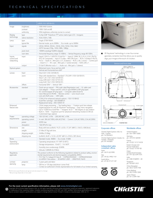 Page 2L X505 (103 -125108 - 01)
Imagebrightness•  5000 ANSI lumens
contrast
•  1000:1 (full on/off)
uniformity
•  90% brightness uniformity (corner to corner)
Display  
technology type
•  3-chip 0.08" Polysilicon TFT active matrix type LCD – Inorganic
native resolution
•  XGA (1024 x 768)
Lamp type
•  Single 275W NSHA
typical life
•  Normal mode: up to 2000hr  •  Eco mode: up to 3000hr
Input signals
•  UXGA, WXGA, SXGA+, SXGA, XGA, SVGA, VGA, MAC•  HDTV formats (720p, 1035i,1080i, 1080p)
pixel clock
•...