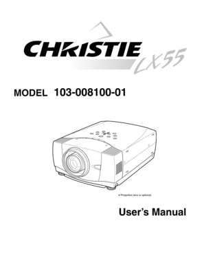 Page 1✽ Projection lens is optional.
User’s Manual
103-008100-01MODEL 