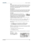 Page 55 Section 3: Operation 
013-100199-04  3-27. 
Detail 
“Detail” adjusts the sharpness of a video image so that edges remain clearly defined. It 
can be particularly useful if a significant “Noise Reduction” adjustment has caused the 
image to appear too soft. Adjust until the display is as sharp as desired, keeping in 
mind that because “Detail” adds some high frequencies back into the image, it can 
also re-introduce a certain degree of noise. 
Noise Reduction 
“Noise Reduction” is similar to the “Filter”...