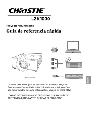 Page 43Proyector multimedia
Guía de referencia rápida
Use este libro como guía de referencia al instalar el proyector.  
para información detallada sobre la instalación, configuración y\
  
uso del proyector, consulte el Manual del usuario en el CD-ROM.
Lea La S InStRUCCIOneS De Se GURIDaD en eS ta GUÍa De 
ReFeRenCIa RÁpID a anteS De US aR eL pROyeCtOR.
Español
✽ Lente no incluida. 