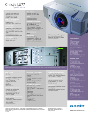 Page 2WWW.CHRISTIEDIGITAL.COM
Corporate Offices
USA
10550 Camden Drive
Cypress, CA  90630PH: 7142368610FX: 7145033385
Toll free: 8004077727 (NA only)salesus@christiedigital.com 
CANADA
809 Wellington Street North
Kitchener, Ontario  N2G 4Y7PH: 5197448005FX: 5197493136
Toll free: 8002652171 (NA only)salescanada@christiedigital.com
Worldwide Offices
UNITED KINGDOM
PH: +44 118 977 8000FX: +44 118 977 8100
saleseurope@christiedigital.com
GERMANY
PH: +49 2161 664540FX: +49 2161 664546...