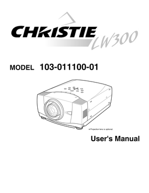 Page 1
Users Manual
103-011100-01MODEL

✽ 
Projection lens is optional.  