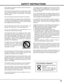 Page 3
3
SAFETY INSTRUCTIONS
All the safety and operating instructions should be read before
the product is operated.
Read all of the instructions given here and retain them for later
use.  Unplug this projector from AC power supply before
cleaning.  Do not use liquid or aerosol cleaners.  Use a damp
cloth for cleaning.
Follow all warnings and instructions marked on the projector.
For added protection to the projector during a lightning storm,
or when it is left unattended and unused for long periods of
time,...