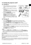 Page 17ENGLISH
15
45/%#:0/
4)655&34&$63*5:-.15&.1108&3
STANDBY/ON
8. Turning the projector on/off
8.1 Turning on
1. Make sure that the power cord is ﬁrmly and 
correctly connected to the projector and the 
outlet.
2.
Press down the side marked “
I” on the power 
switch.
The 
POWER indicator will light up in steady 
orange. Wait for the buttons to become ready. It 
may take several seconds.
3.
Press the 
STANDBY/ON button (on the 
projector or the remote control).
The projection lamp will light up and...