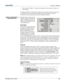 Page 68 Section 3: Operation 
020-100001-01 Rev. 01 (04/07)  3-39. 
• Start-up And No Signal – A splash screen appears at start-up only if there is no 
source signal. 
 
To replace the default “Christie logo” splash screen (or other) with one of your own, 
use KoRE Librarian to download the desired .bmp to the projector. This will 
overwrite the current splash screen content in projector memory. 
Settings in the Communications 
submenu define and control how 
single or multiple projectors are 
linked with each...