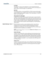 Page 100 Section 3: Operation 
020-100001-01 Rev. 01 (04/07)  3-71. 
No Signal 
The message No signal occurs when there is no source signal detected at the 
selected input—both HSYNC and VSYNC are inactive and the screen background is 
black. Connect or correct the signal, or try another input. 
Bad Sync 
The message Bad Sync occurs when HSYNC or VSYNC are active but the signal 
cannot be displayed. Such a condition occurs when only one of the two sync signals is 
present or when either sync signal is unstable...