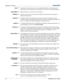 Page 131Appendix A: Glossary  
A-4 020-100001-01 Rev. 01 (04/07) 
A physical connection route for a source signal, described by a two-digit number 
representing 1) its switcher/projector location and 2) its slot in the switcher/projector. 
Signal sent from a source device to the projector. 
A device, such as the Serial Digital Input Module, that accepts an input signal for 
display by the projector. 
A method used by video tape players and some computers to double the vertical 
resolution without increasing the...