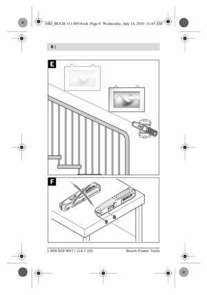 Page 51 609 929 W57 | (14.7.10)Bosch Power Tools
6 |  
8
9
F
E
OBJ_BUCH-311-005.book  Page 6  We dnesday, July 14, 2010  11:45 AM 