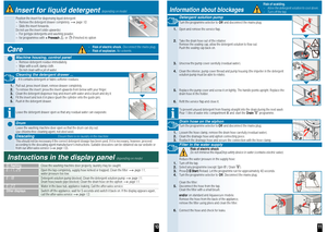 Page 8LF 
LF 
LF
LFI
/“
:
LF  I $
	
LF $
$
$
~
10
Insert for liquid detergentdepending on model     
Position the insert for dispensing liquid detergent: 
–Remove the detergent drawer completelyapage 10.
– Slide the insert forwards. 
Do not use the insert (slide upwards): 
– For gel-type detergents and washing powder, 
– for programmes with + Prewash
7or(Finished in) option
Care
‘Machine housing, control panel
– Remove detergent residue immediately. 
– Wipe with a soft, damp cloth. 
– Do not clean with...