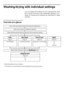 Page 3030
Washing/drying with individual settings 
You can adjust the settings to your requirements. First 
find a quick overview of the adjustable settings. The 
steps for changing the settings are described in detail 
overleaf. 
Overview at a glance 
Select desired washing/drying programme with programme selector
Temp.*Spin speed*Finish in time*Signal*
Page 31Page 31Page 32Page 35
or cold washor without final spincan be set in 1-hour stepson
off
loudness
Make further settings or press the Start/Pause button...