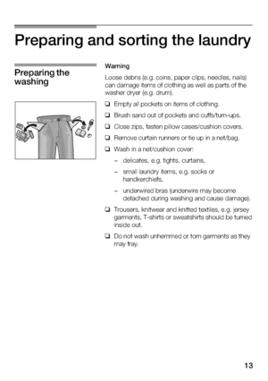 Page 13
       
             
                     
                 
             
           
               
        
     
         

                  
              
            
  
                 
     
ownloadedromWashingMachineManualcomManuals  