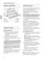 Page 1616
Appliance description
Operating modes
Exhaust-air mode:
❑The extractor-hood fan extracts the 
kitchen vapours and conveys them
through the grease ﬁlter into the 
atmosphere.
❑The grease ﬁlter absorbs the solid 
particles in the kitchen vapours.
❑The kitchen is kept almost free of grease
and odours.
DWhen the extractor hood is operated
in exhaust-air mode simultaneously with
a different burner which also makes use
of the same chimney (such as gas, oil or
coal-ﬁred heaters, continuous-ﬂow heaters,...