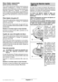 Page 37Español - 5
Disco lijador segmentado 
(plato pulidor de fibra)
Para ciertas aplicaciones deber á desmontarse la
caperuza protectora  7 y montar la protecci ón
para las manos  19. Montar la brida de apoyo es-
pecial  10 (accesorio especial, n º de pedido
2 605 703 028) y el disco lijador segmentado so- 
bre el husillo portamuelas  6. Enroscar la tuerca
de fijaci ón  12  y apretarla con la llave de dos pivo-
tes.
Plato lijador de goma 21
Para ciertas aplicaciones deber á desmontarse la
caperuza protectora...