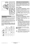 Page 47Português - 6
Uma porca de aperto 
rá pido que n ão apre-
senta danos e que
est á fixa de forma
correcta, pode ser
solta girando manu-
almente o anel serri-
lhado no sentido dos
ponteiros do rel ógio.
Jamais soltar com
um alicate, uma
porca de aperto r á-
pido que estiver
emperrada, mas
sim utilizar uma
chave de dois fu-
ros.  Aplicar a chave
de dois furos, como
indicado na figura.
Podem ser utilizadas todas as ferramentas abra-
sivas mencionadas nesta instru ção de servi ço.
O n úmero de rota ções...