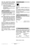 Page 100Suomi - 8
Vedä kahvan vapautusvipua  27 voimakkaasti
nuolen suuntaan () ja kierr ä samanaikaisesti
kahva  28 haluttuun asentoon () lukkiutumiseen
asti. Kuva n äytt ää  kahvan  28 kierrettyn ä 90 °.
Kahvan vapautusvivussa  27 ja k äynnistys-
kytkimess ä 3  on turvalukitus.
Konetta ei voida k äynnist ää, jos kahva  28
ei ole lukkiutunut yhteen kolmesta mahdol- 
lisesta asennosta.
Kahvaa  28 ei voida vapauttaa jos k äynnis-
tyskytkin  3 on lukittuna.
 Irrota pistotulppa pistorasiasta ennen kaik-
kia...