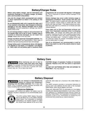 Page 44
Battery/Charger Rules
Before  using  battery  charger,  read  all  instructions  and
cautionary  markings  on  (1)  battery  charger,  (\f)  battery
pack, and (3) product using battery\b
Use  only  the  charger  which  accompanied  your  product
or  direct  replacement  as  listed  in  the  catalog  or  this
manual\b
Do not disassemble radio unit or operate the radio unit if
it has received a sharp blow, been dropped or otherwise
damaged  in  any  way\b  Replace  damaged  cord  or  plugs
immediately\b...