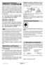 Page 11English - 4
Clamp the short end of an Allen key in the chuck. 
Place the machine on a firm surface (e. g. work- 
bench). Lock the drill spindle with the spindle
locking button 2, hold the machine firmly and
loosen the chuck by turning to the left in the same
way as for a screw (
). Loosen a tightly sitting
chuck by giving the long shaft of the Allen key  16
a sharp knock. 
The drill chuck is mounted in reverse order (
).
The chuck must be tightened with a 
torque of approx. 25 –30 Nm.
0 603 387 0.. / 0...