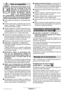 Page 17Español - 2
Solamente puede trabajar sin pe- 
ligro con el aparato si lee  ínte-
gramente las instrucciones de
manejo y las indicaciones de se-
guridad, ateni éndose estricta-
mente a las recomendaciones
all í comprendidas. Adicionalmente deber án
respetarse las instrucciones de seguridad ge-
nerales comprendidas en el folleto adjunto. 
 Llevar gafas de protección y protectores audi- 
tivos.
 Si tiene el pelo largo, recójaselo bajo una pro-
tección adecuada. Trabajar únicamente con
vestimenta ceñida al...