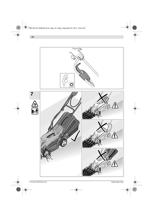 Page 10F 016 L81 043 | (20.9.13)Bosch Power Tools
10 |  
7
OBJ_BUCH-2040-001.book  Page 10  Friday, September 20, 2013  10:44 AM 