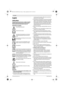 Page 22 | English 
F 016 L81 043 | (20.9.13)Bosch Power Tools
English
Safety Notes
Warning! Read these instructions carefully, be familiar 
with the controls and the proper use of the machine. 
Please keep the instructions safe for later use!
Explanation of symbols
General hazard safety alert.
Read instruction manual.
Pay attention that bystanders are not injured 
through foreign objects thrown from the ma-
chine.
Warning: Keep a safe distance from the machine 
when operating.
Caution: Do not touch rotating...