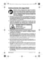 Page 3434 | Español1 609 929 L40 • 14.3.07
Instrucciones de seguridad
Deberán leerse íntegramente todas las instruc-
ciones para poder trabajar sin peligro y de forma
segura con el aparato de medida. Jamás desvir-
túe las señales de advertencia de la herramienta
eléctrica. GUARDE ESTAS INSTRUCCIONES EN
UN LUGAR SEGURO.
fAtención: en caso de utilizar unos dispositivos de mane-
jo y ajuste diferentes de los aquí indicados, o al seguir un
procedimiento diferente, ello puede comportar una expo-
sición peligrosa a...